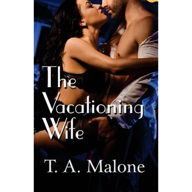 The Vacationing Wife