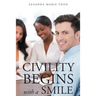 Civility Begins with a Smile