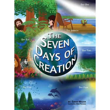 The Seven Days of Creation: Based on Biblical Texts