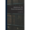 Manual Of Photography