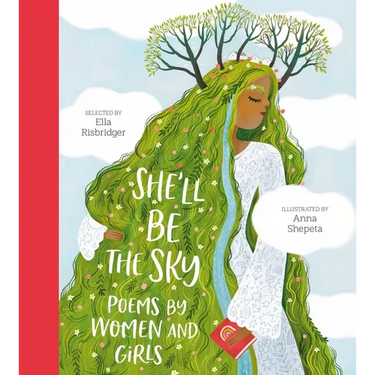 She'll Be the Sky: Poems by Women and Girls
