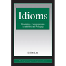 Idioms: Description, Comprehension, Acquisition, and Pedagogy