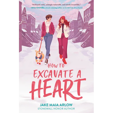 How to Excavate a Heart