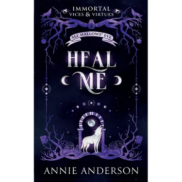 Heal Me: A Fated Mates Romantasy