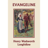 Evangeline (Yesterday's Classics)