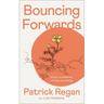 Bouncing Forwards: Notes on Resilience, Courage and Change