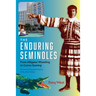 The Enduring Seminoles, Revised and Expanded Edition, with a New Preface: From Alligator Wrestling to Casino Gaming