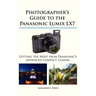 Photographer's Guide to the Panasonic Lumix LX7