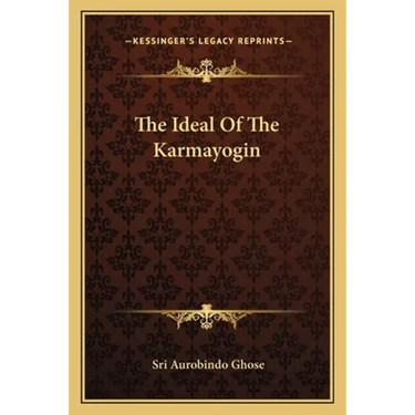 The Ideal Of The Karmayogin