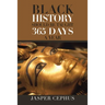 Black History Should Be Taught 365 Days A Year