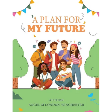 A Plan for My Future