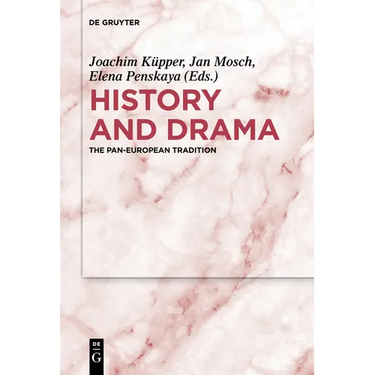 History and Drama: The Pan-European Tradition