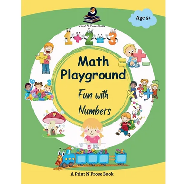 Math Playground: Fun with Numbers - Math Activity Book for Kids