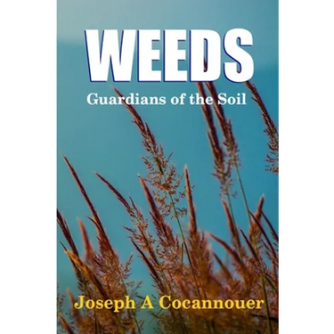 Weeds - Guardian of the Soil