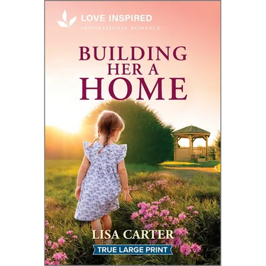 Building Her a Home: An Uplifting Inspirational Romance