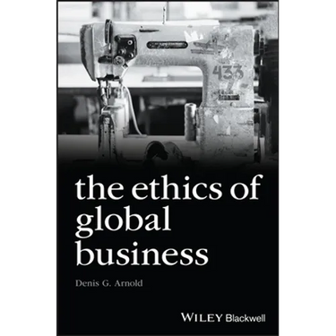 The Ethics of Global Business
