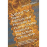 Applying "six Sigma" Methods and Principles to Human Capital Assets for Productivity Optimization.: Work/Exercise/Life Balance, Intellectual and Physi