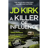 A Killer of Influence