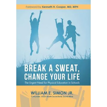 Break a Sweat, Change Your Life: The Urgent Need for Physical Education in Schools
