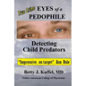 Eyes of a Pedophile: Detecting Child Predators