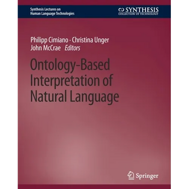 Ontology-Based Interpretation of Natural Language