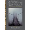 Across the Difficult: With Rabia of Basra and Others