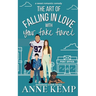 The Art of Falling in Love with Your Fake Fiancé: A closed door small town rom com