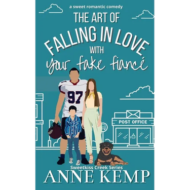 The Art of Falling in Love with Your Fake Fiancé: A closed door small town rom com