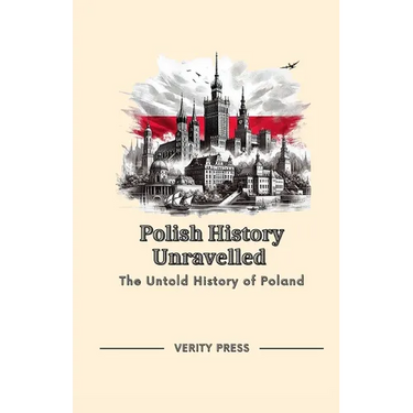 Polish History Unravelled: The Untold History of Poland