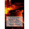 A Nation Gone Crazy: The Yellowstone Event: Book 3