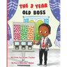 The 3 YEAR OLD BOSS