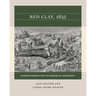 Red Clay, 1835: Cherokee Removal and the Meaning of Sovereignty