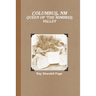 Columbus, NM Queen of the Mimbres Valley