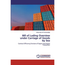 Bill of Lading Overview under Carriage of Goods by Sea