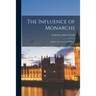 The Influence of Monarchs: Steps in New Science of History