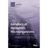 Genetics of Halophilic Microorganisms