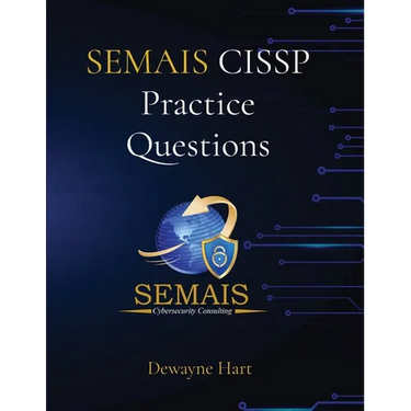 SEMAIS CISSP Practice Questions