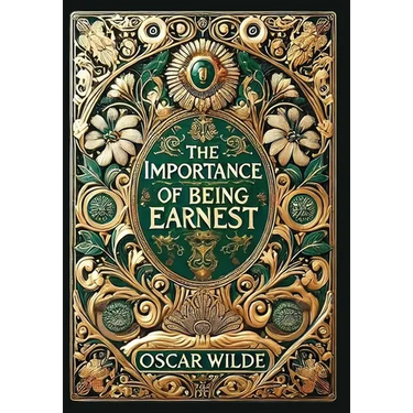 The Importance of Being Earnest (Collector's Edition) (Laminated Hardback with Jacket)