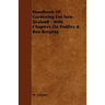 Handbook of Gardening for New Zealand - With Chapters on Poultry & Bee-Keeping