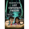 The Mystery of the Lost Confederate Treasure