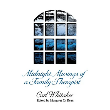 Midnight Musings of a Family Therapist