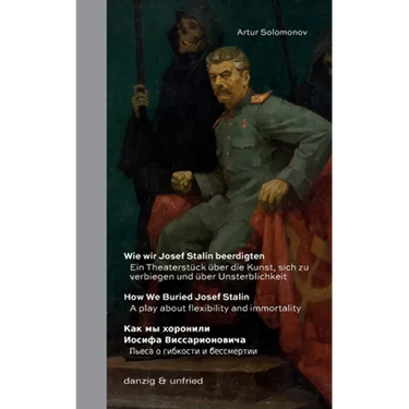 Wie wir Josef Stalin beerdigten / How We Buried Josef Stalin / Как мы хоронил&