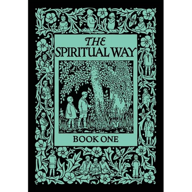 The Spiritual Way: Book One