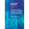 Sixty Years of Visible Protest in the Disability Struggle for Equality, Justice, and Inclusion