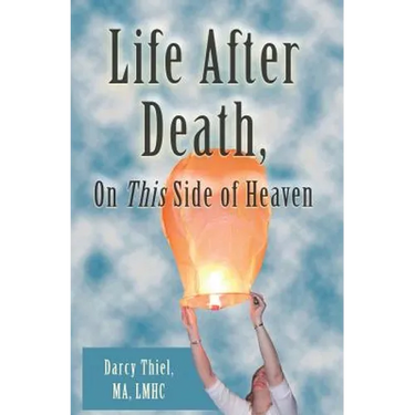 Life After Death, On This Side of Heaven