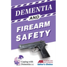 Dementia and Firearm Safety