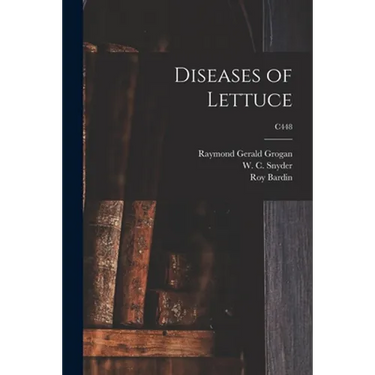 Diseases of Lettuce; C448