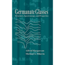 Germanate Glasses: Structure Spectrosco