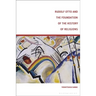 Rudolf Otto and the Foundation of the History of Religions