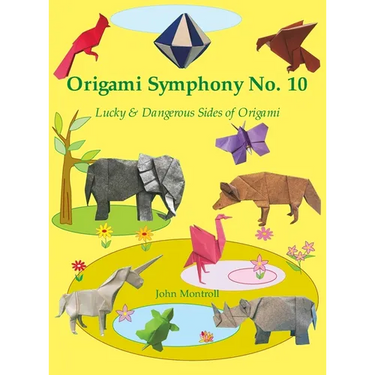 Origami Symphony No. 10: Lucky & Dangerous Sides of Origami